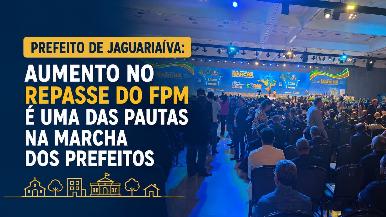 Prefeito de Jaguariaíva: Aumento no repasse do FPM é uma das pautas na Marcha dos Prefeitos