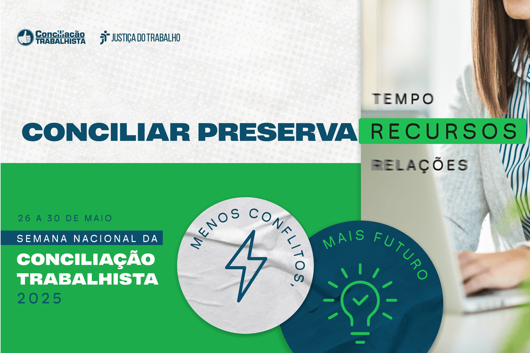 Peças Semana Nacional da Conciliação Trabalhista 2025_Miniatura Internet 600 x 400 px cópia